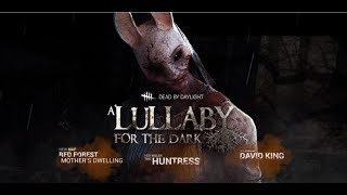 Dead by Daylight: A Lullaby for the dark Chapter (Игра за маньяка по РП)