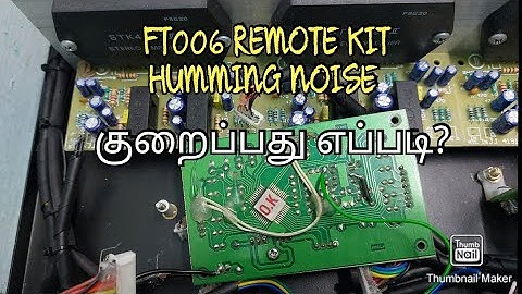 FT006 5.1 REMOTE KIT HUMMING NOISE  HOW TO STOP IN TAMIL