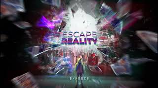 E-Force - Escape Reality