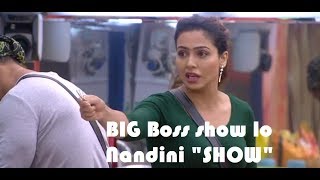 Big Boss Show lo Nandini "Show"