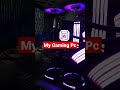 Gaming PC #shorts #youtubeshorts #viralshorts #gamingpc