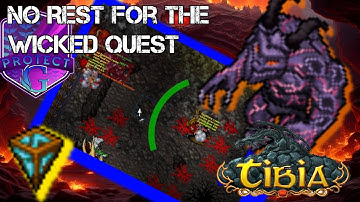 Tibia Quest (Lv250+) No Rest for the Wicked "Completa" ( Acceso a Arbaziloth)