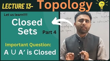 Closed set in topology | part 4 | Qais Ali Khan #topology #topologicalspace #topologies