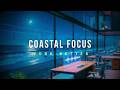 Coastal Team Workspace 🌊 Liquid DnB Mix for Deep Focus &amp; Productivity