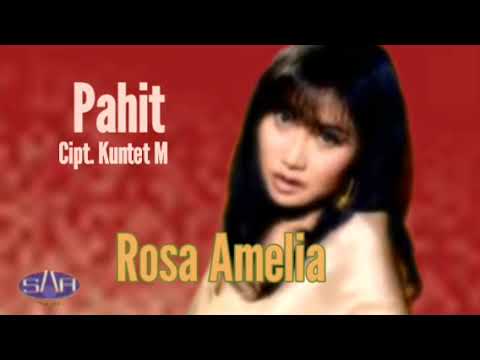 ROSA AMELIA - PAHIT