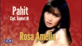 ROSA AMELIA - PAHIT