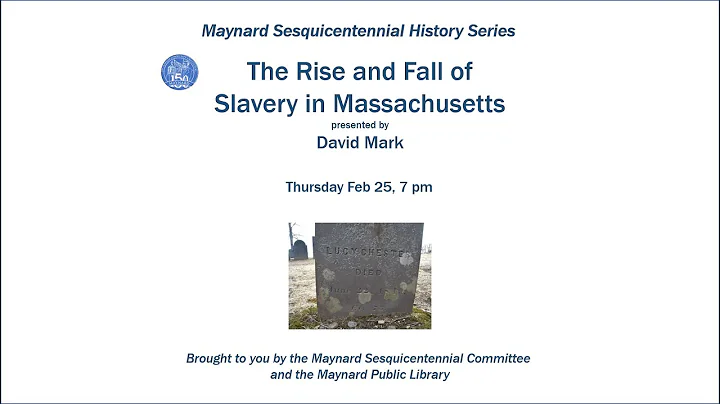 Maynard Sesquicentennial History Talks: The Rise a...