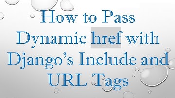 How to Pass Dynamic href with Django