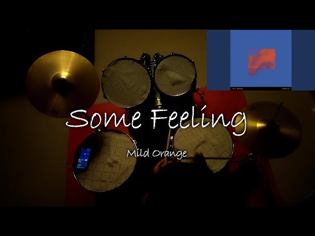 Some Feeling - Mild Orange | Chill Week | Vibe