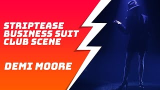 Demi Moore - Striptease - Scene 1 - Business Suit (4K HD)