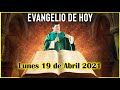 EVANGELIO DE HOY Lunes 19 de Abril 2021 con el Padre Marcos Galvis