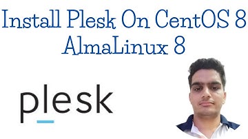 How To Install Plesk On CentOS 8/AlmaLinux 8  | Plesk Control Panel Install On Digitalocean Vps