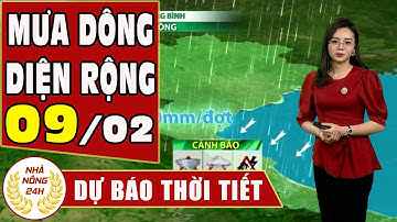 Dự báo thời tiết hôm nay mới nhất ngày 09/02/2021 | Dự báo thời tiết 3 ngày tới