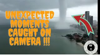 If It Were Not Filmed No One Would Believe It | Unexpected Moments || Worldwide Trends