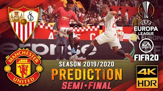 Sevilla vs Manchester United | FIFA 20 Predicts: Europa League 2019/20 ●  Semi Final