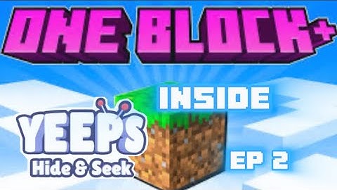 One Block In Yeeps : Hide And Seek! (FT @AfoxinatuxedoVR ) (EP 2)