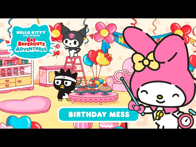 Birthday Mess | Hello Kitty and Friends Supercute Adventures | S1 Ep3