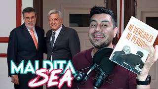 ¿El Libro prohibido de la 4T? - Maldita Sea Ep.139
