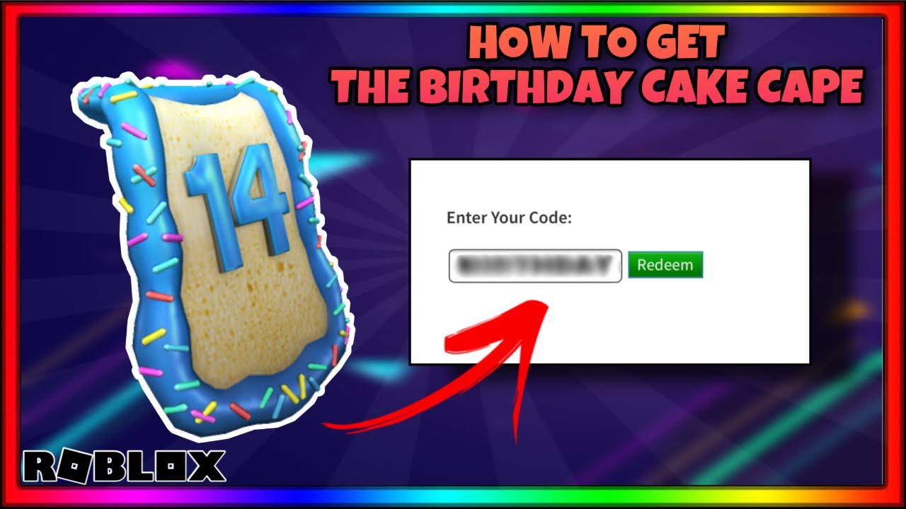 Promocode How To Get Roblox 14th Birthday Cake Cape Roblox 14th Birthday Youtube - roblox 14th birthday cape code