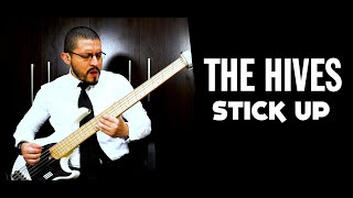 The Hives - Stick Up ( Bass Cover + TAB )