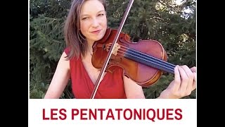 Les pentatoniques pour improviser au violon