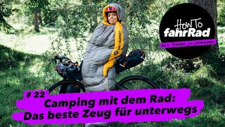 Bikepacking von Schlafsack bis Zelt: Orientierung im Camping-Produktdschungel - #22 How To fahrRad