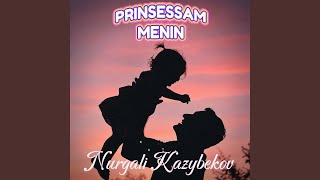 Prinsessam Menin - Nurgali Kazybekov