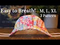 New Design - Breathable Face Masks 3 Size Pattern tutorial (M, L, XL)