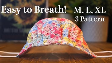 New Design - Breathable Face Masks 3 Size Pattern tutorial (M, L, XL)