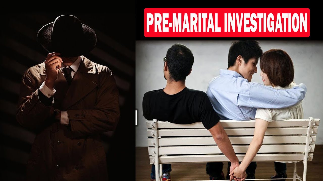Pre Marital Investigation | Detective Search | Real Warrior