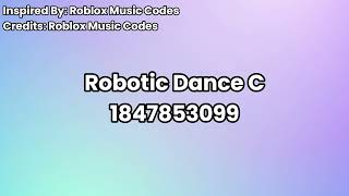 (REVIVED) Robotic Dance C - Roblox Music Code
