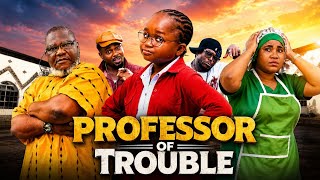 Professor Of Trouble (Complete Season 1&2)- Ebube Obio 2026 Latest Nigerian Movie 