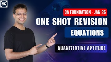 Equations| One Shot Revision | CA Foundation January 26