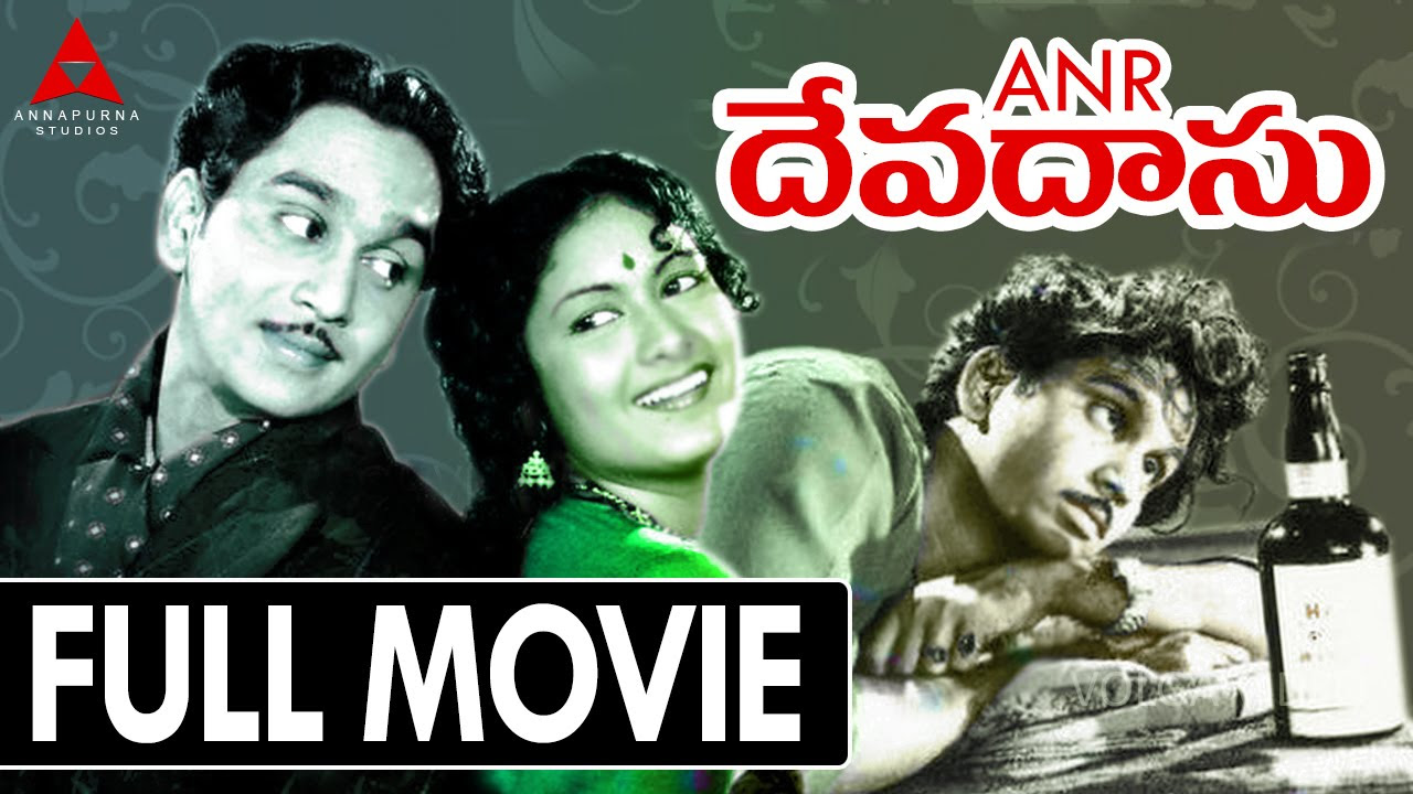 Devadas Telugu Full Movie  Akkineni Nageswara Rao Savitri