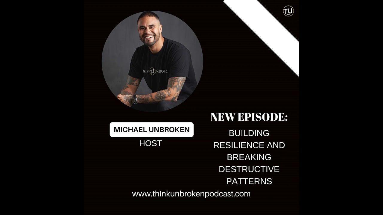 Building Resilience and Breaking Destructive Patterns