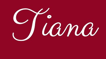 Learn how to Sign the Name Tiana Stylishly in Cursive Writing