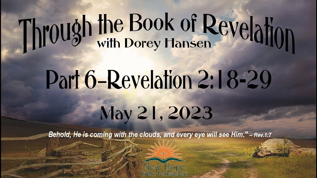 Through the Book of Revelation - Part 6 (21 May 2023) - YouTube