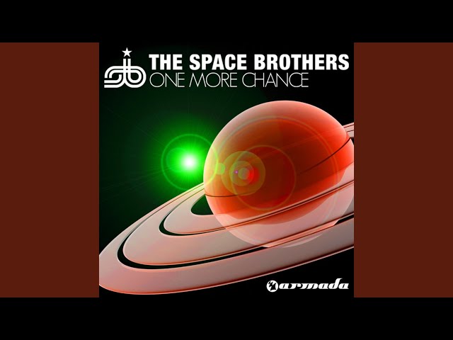 The Space Brothers - One More Chance