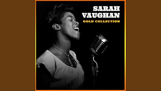 Video thumbnail of "Sarah Vaughan - Sassy's Blues"