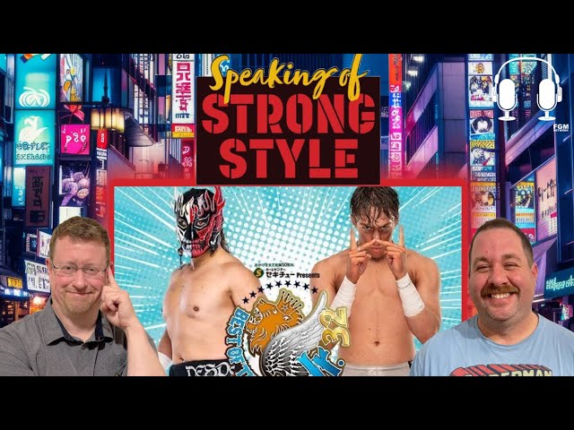 Best of the Super Juniors 32! | AEW & CMLL take over NJPW! | Speaking of Strong Style