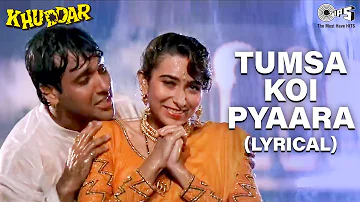 Tumsa Koi Pyaara - Lyrical | Govinda | Karisma Kapoor | Alka Yagnik | Kumar Sanu | Khuddar Movie