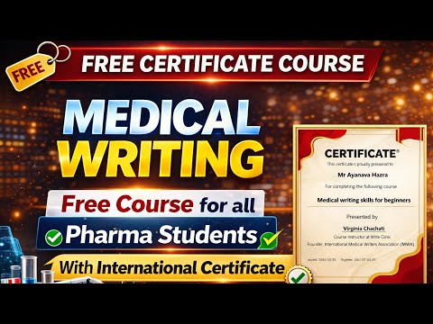 (FREE) Certificate Course in Medical Writing | Free Pharmacy Certificate Course | With Certificate