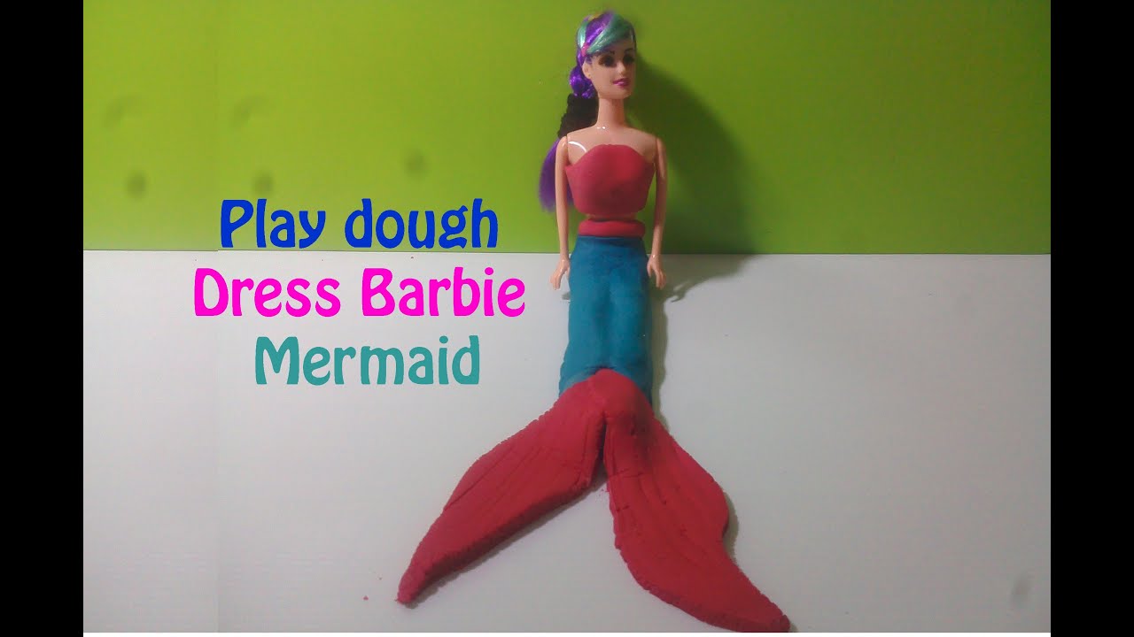 Baju Play Dough Barbie Putri Duyung Play Dough Dress Barbie Mermaid Dohバービードレスマーメイドを再生します Youtube