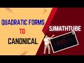 Quadratic Forms → Canonical Form | Complete Guide for Engineering &amp; Mathematics Students