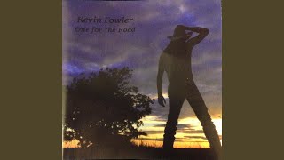 Video thumbnail of "Kevin Fowler - True Love"