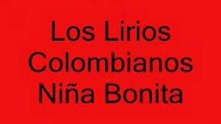 Los Lirios Colombianos(Niña Bonita) chords