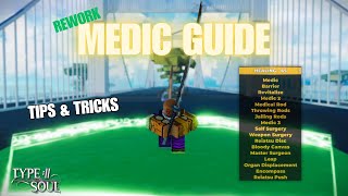The Medic Guide Rework Type Soul