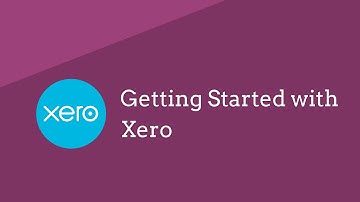 Getting Started With Xero