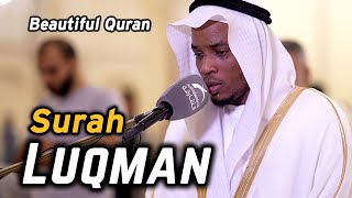 Surah Luqman (سورة لقمان) | Voice from Heart Beautiful Quran Recitation by Sheikh Ahmed Mokhtar