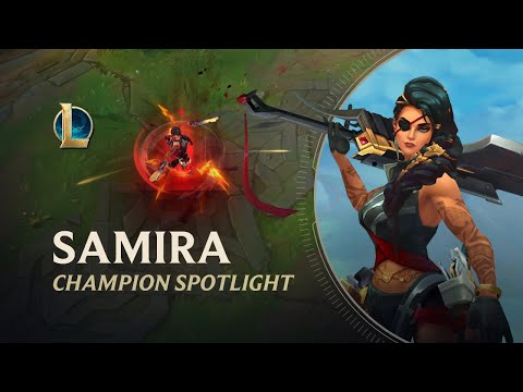 Samira Champion Spotlight | Gameplay - League of Legends